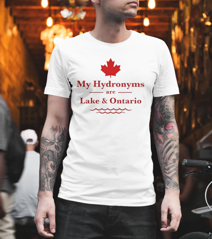 My Hydronyms Are Lake Ontario Canada Maple Leaf Water Waves T-Shirt