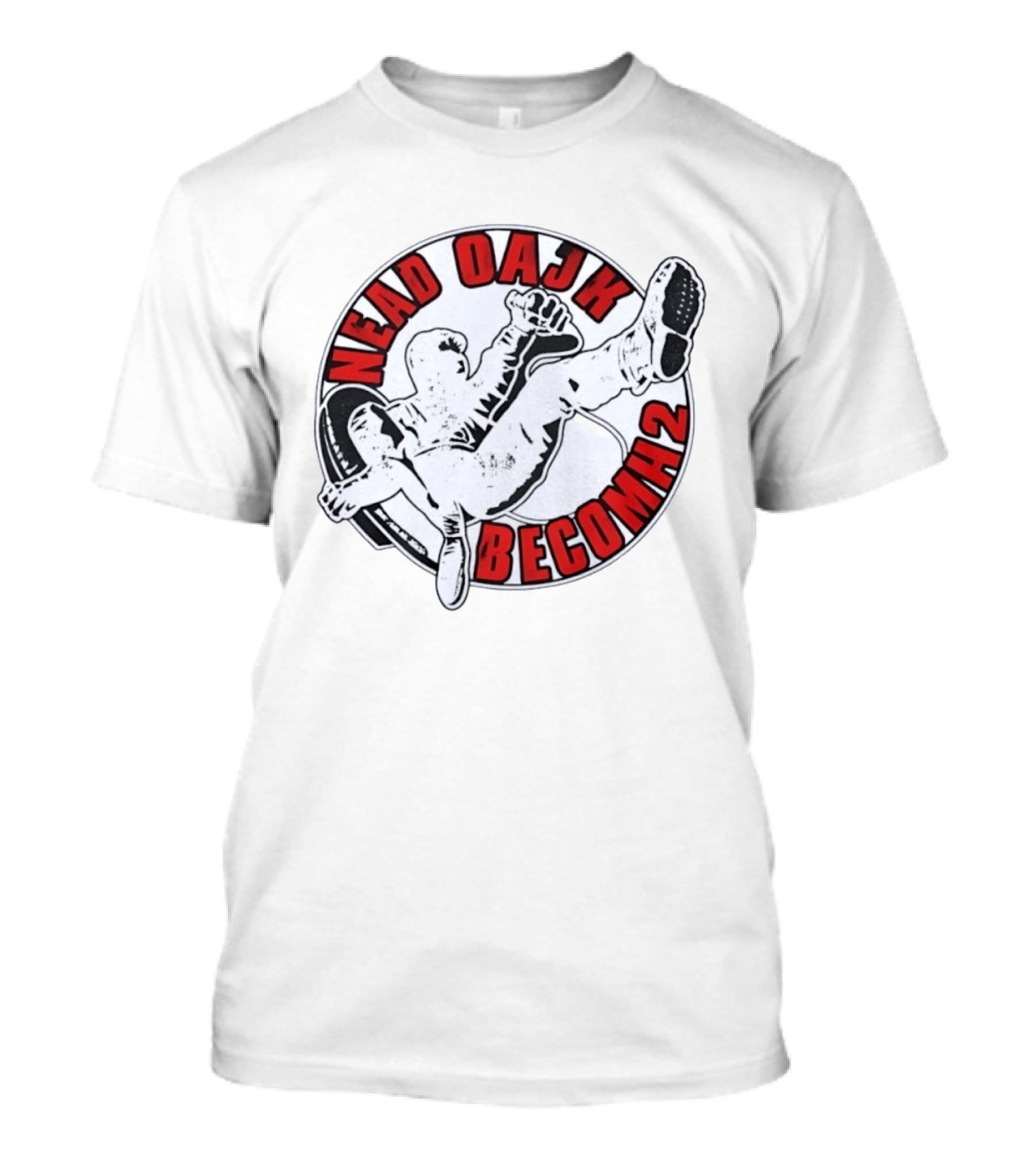 Nead Oajk Becomh2 Fighter Kick Circle T-Shirt