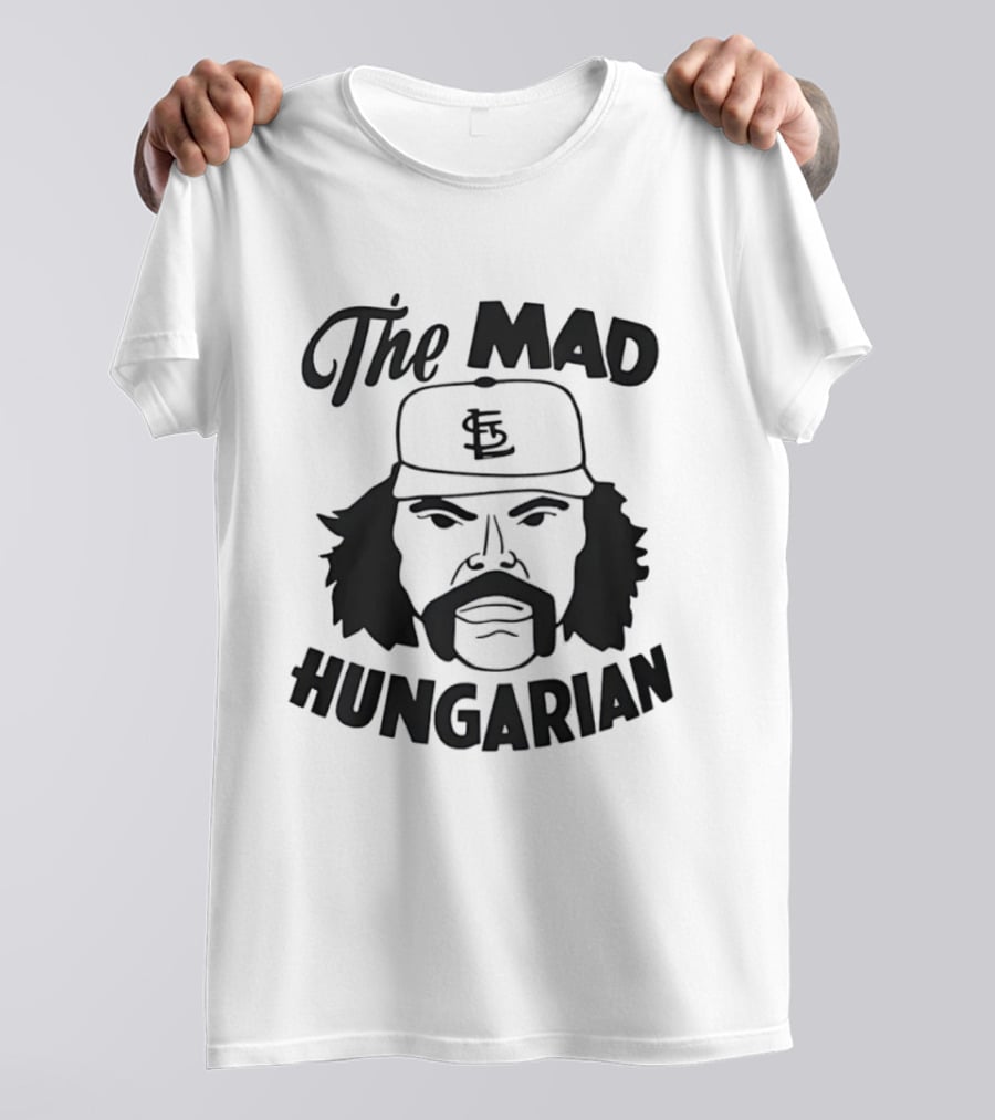 The Mad Hungarian St Louis Cardinals Al Hrabosky T-Shirt