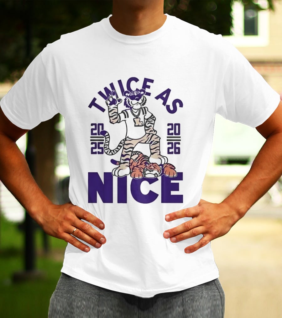 LSU Tigers Twice As Nice 2025 2026 Tiger Mascot Football T-Shirt