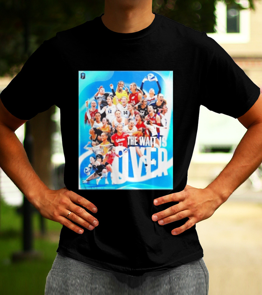 2026 NCAA DI Women's Volleyball Championship The Wait Is Over T-Shirt