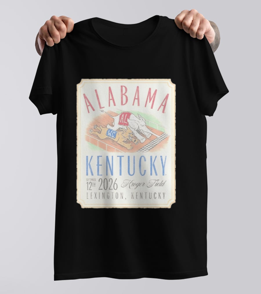Alabama Vs Kentucky Lexington September 12th 2026 Kroger Field T-Shirt