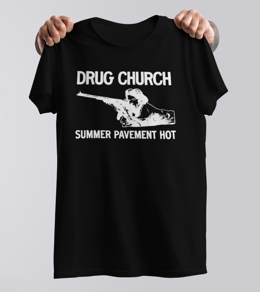 Drug Church Summer Pavement Hot Sniper Hardcore Punk T-Shirt