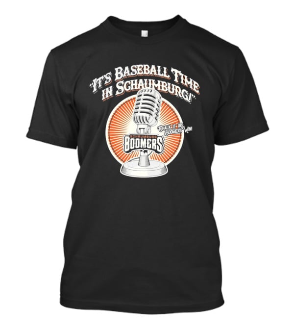 It’s Baseball Time In Schaumburg With The Schaumburg Boomers T-Shirt
