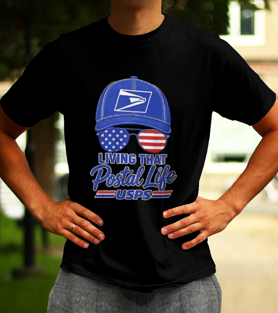 USPS Living That Postal Life United States Postal Service Hat And Sunglasses T-Shirt