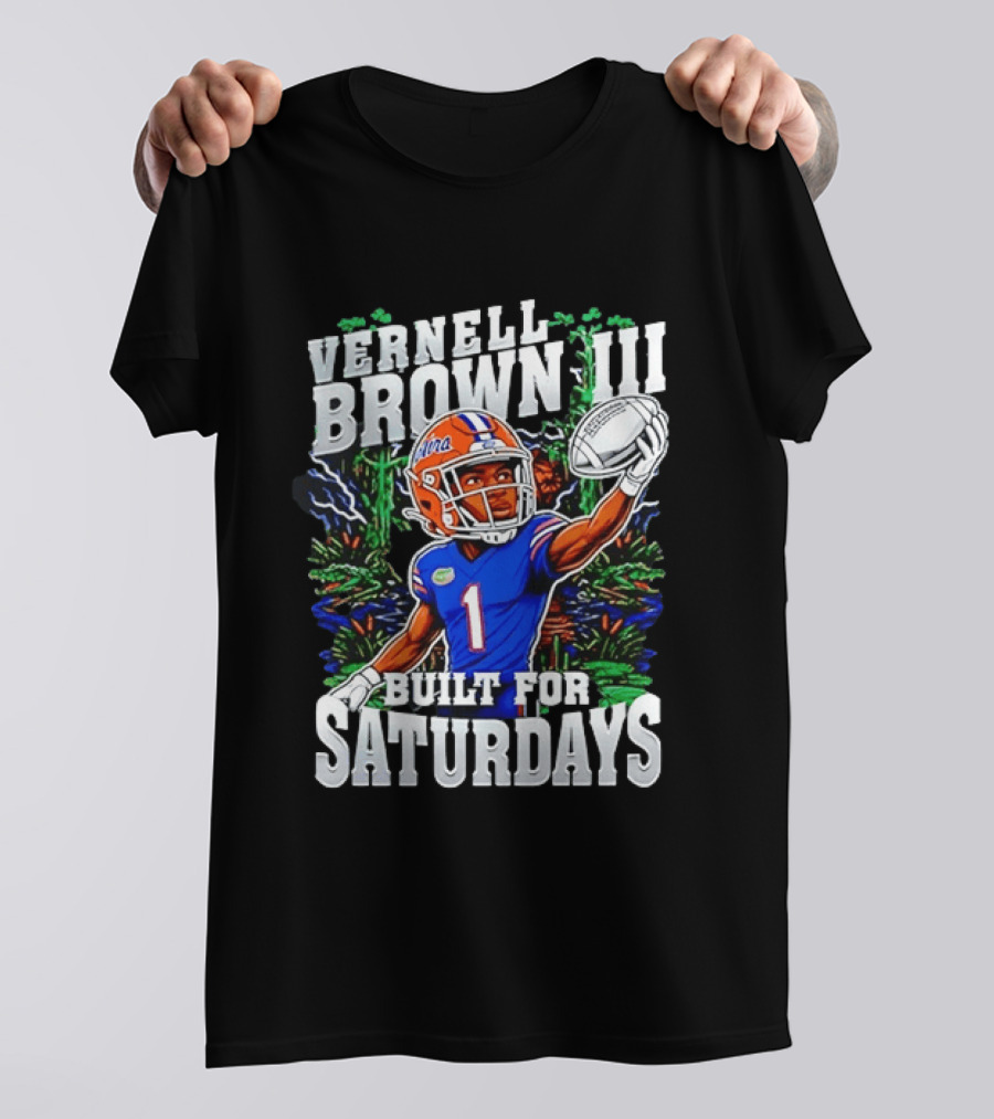 Vernell Brown III Built For Saturdays Florida Gators Football Player T-Shirt