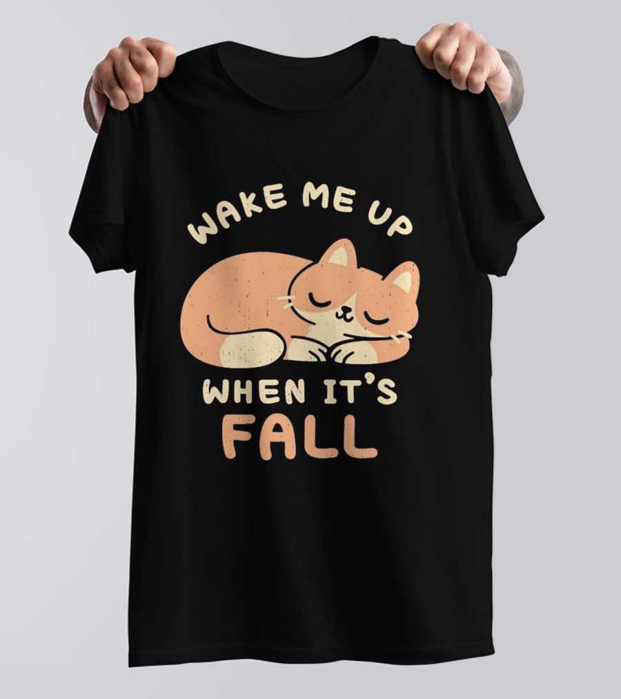 Wake Me Up When It's Fall Sleeping Cat Autumn T-Shirt
