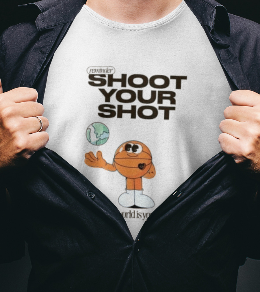 Shoot Your Shot Basketball Character The World Is Yours T-Shirt