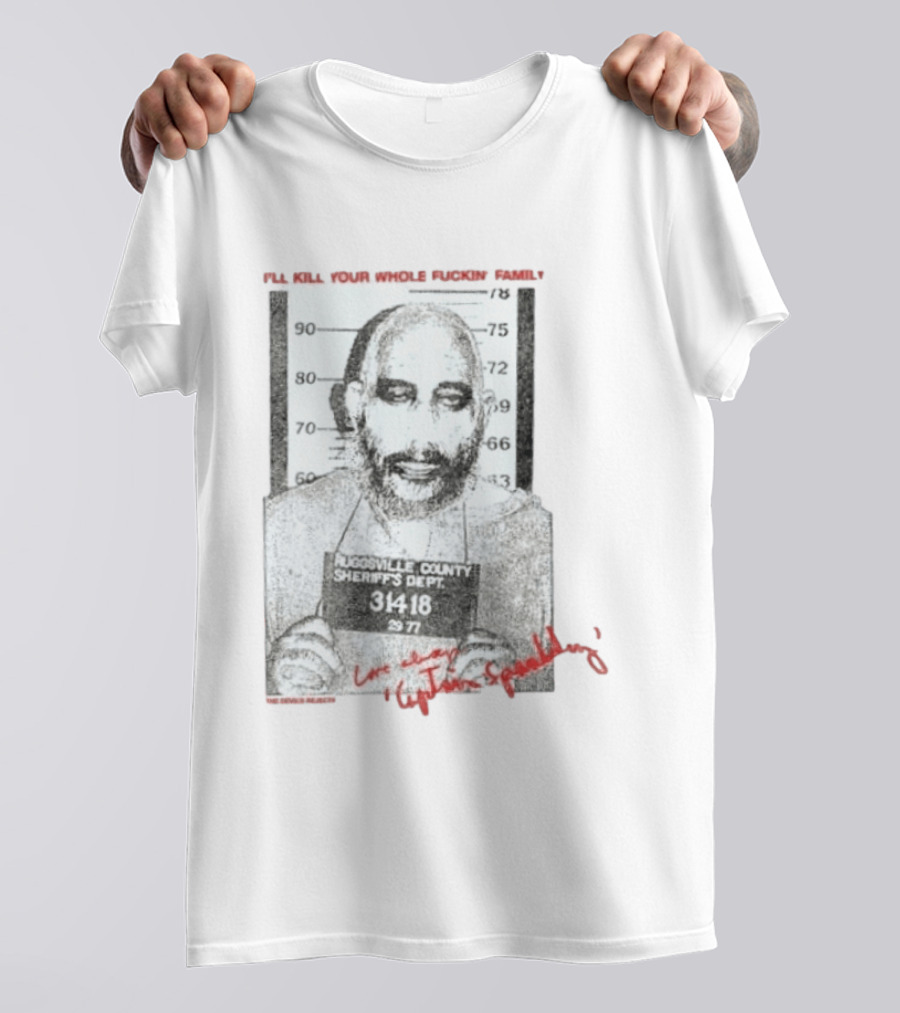 Captain Spaulding The Devil's Rejects Ruggsville County Shot Red T-Shirt