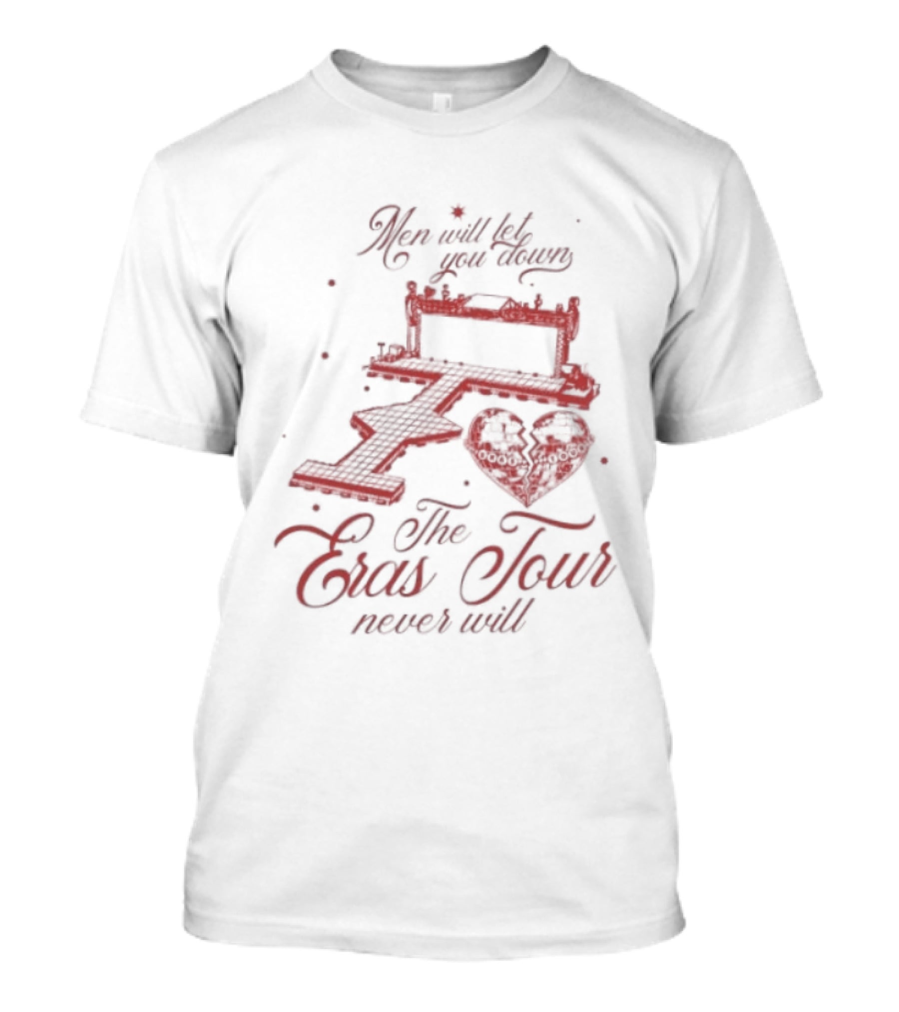 Taylor Men Will Let You Down The Eras Tour Never Will Heart T-Shirt