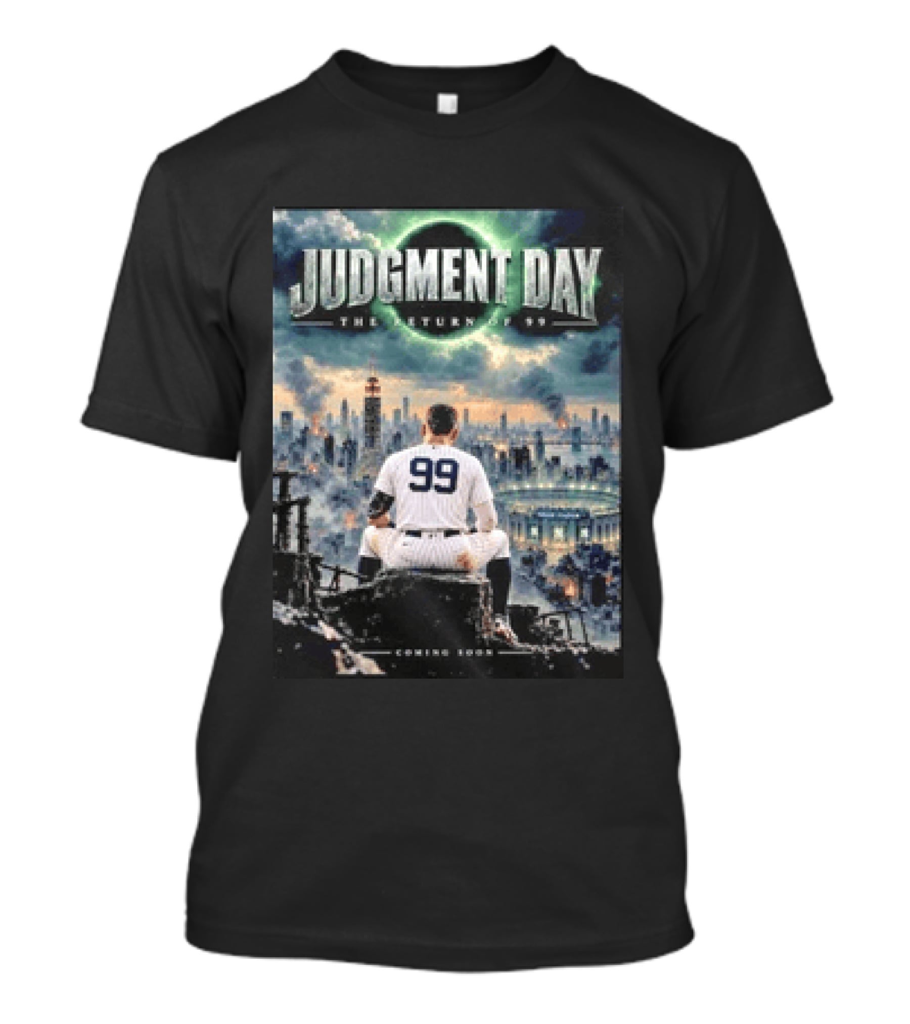 Judgment Day The Return Of 99 Coming Soon T-Shirt