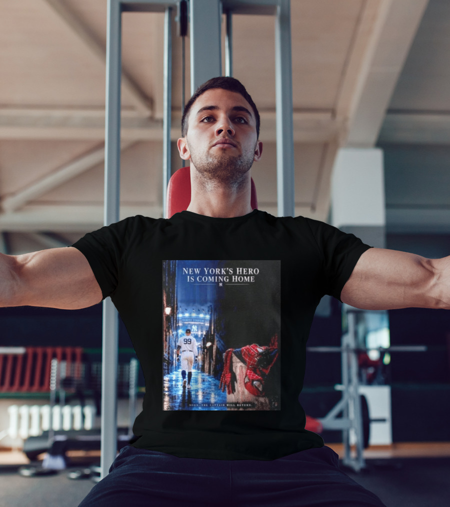 New York's Hero Is Coming Home Yankee Stadium Return Soon The Captain Will Return T-Shirt