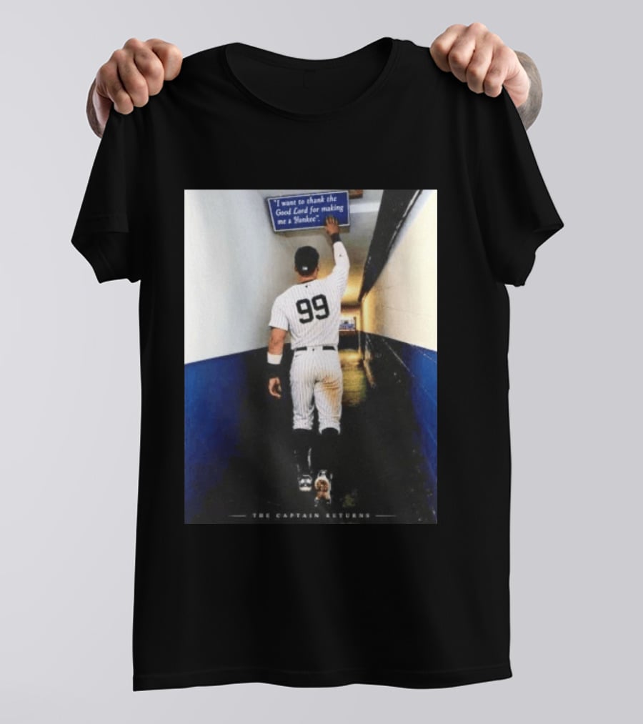 Aaron Judge 99 The Captain Returns New York Yankees Thank The Good Lord T-Shirt