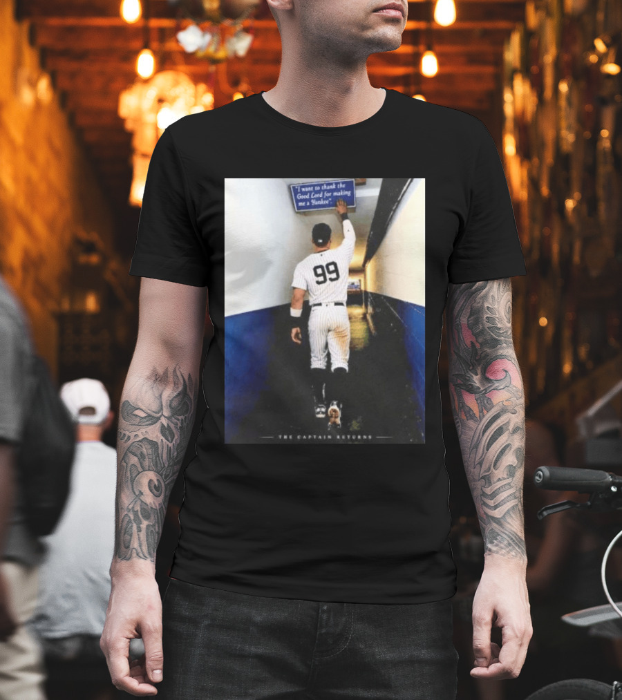 Aaron Judge 99 The Captain Returns New York Yankees Thank The Good Lord T-Shirt