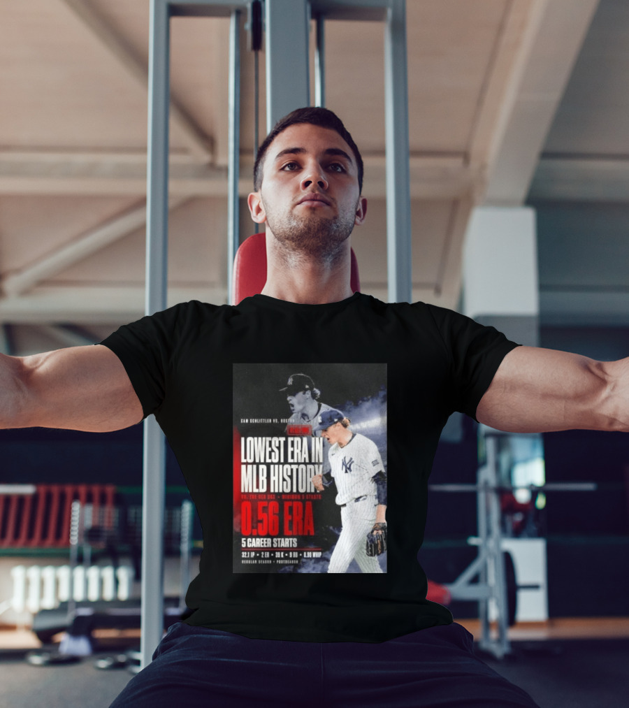 Cam Schlittler Vs Red Sox Lowest ERA MLB History 0.56 ERA Yankees Performance T-Shirt