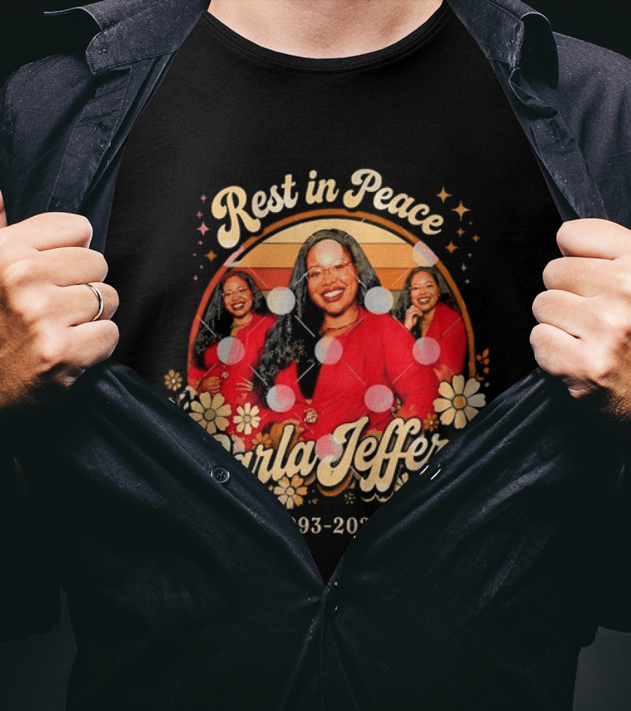 Rest In Peace Carla Jeffery 1993 2026 Memorial Floral T-Shirt