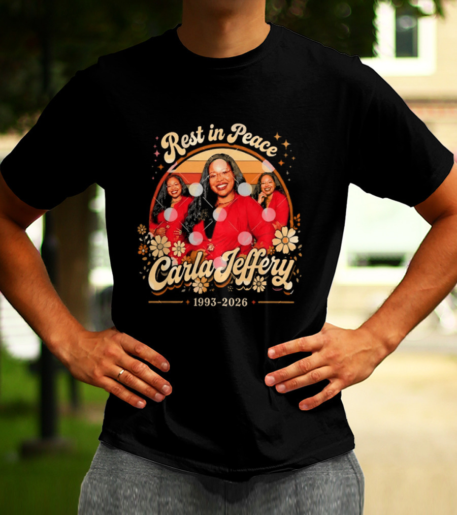 Rest In Peace Carla Jeffery 1993 2026 Memorial Floral T-Shirt