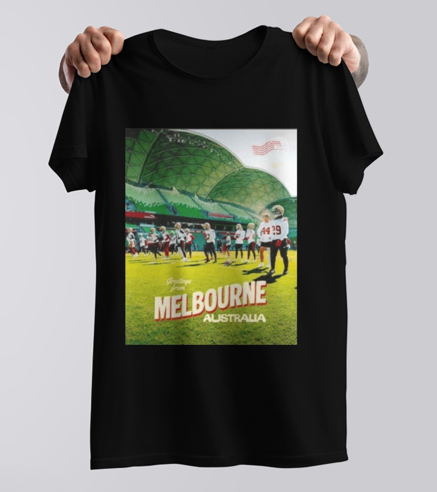 San Francisco 49ers Greetings From Melbourne Australia Day 4 Football Practice T-Shirt