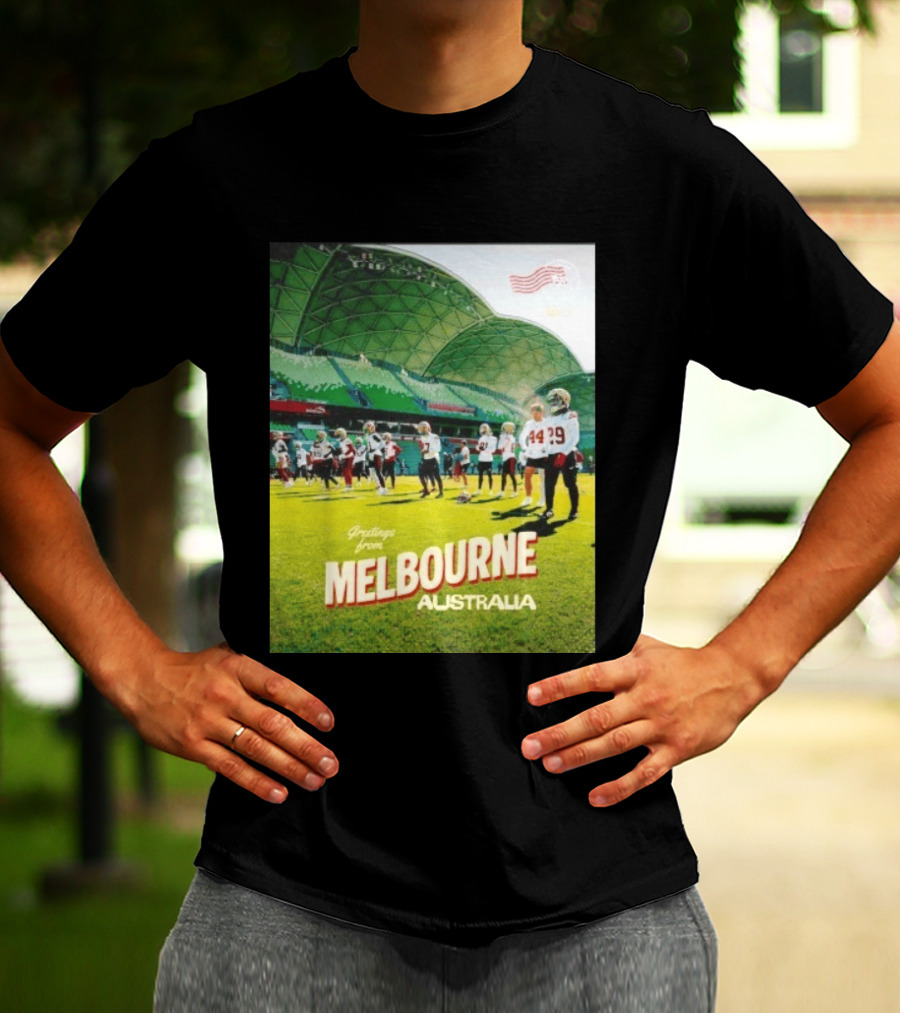 San Francisco 49ers Greetings From Melbourne Australia Day 4 Football Practice T-Shirt