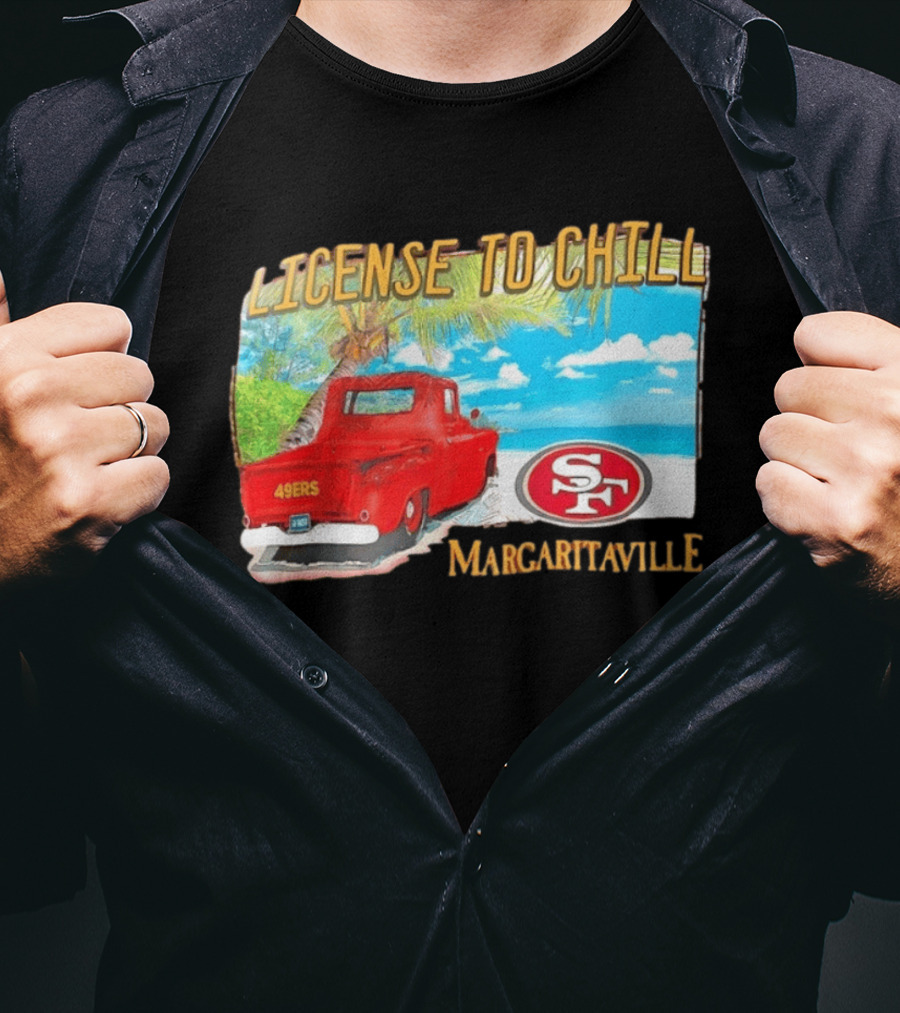 San Francisco 49ers License To Chill Margaritaville Beach Scene Vintage Truck T-Shirt