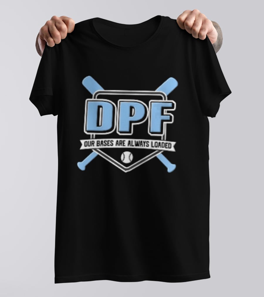 DPF Our Bases Are Loaded Crossed Bats Home Plate Shield T-Shirt
