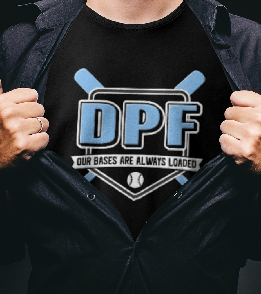 DPF Our Bases Are Loaded Crossed Bats Home Plate Shield T-Shirt