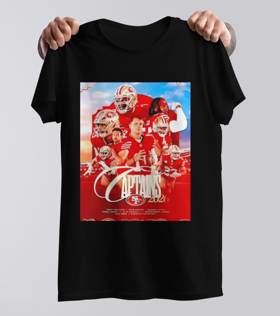 SF 49ers 2026 Captains Williams Warner Kittle Purdy Bosa McCaffrey Juszczyk T-Shirt