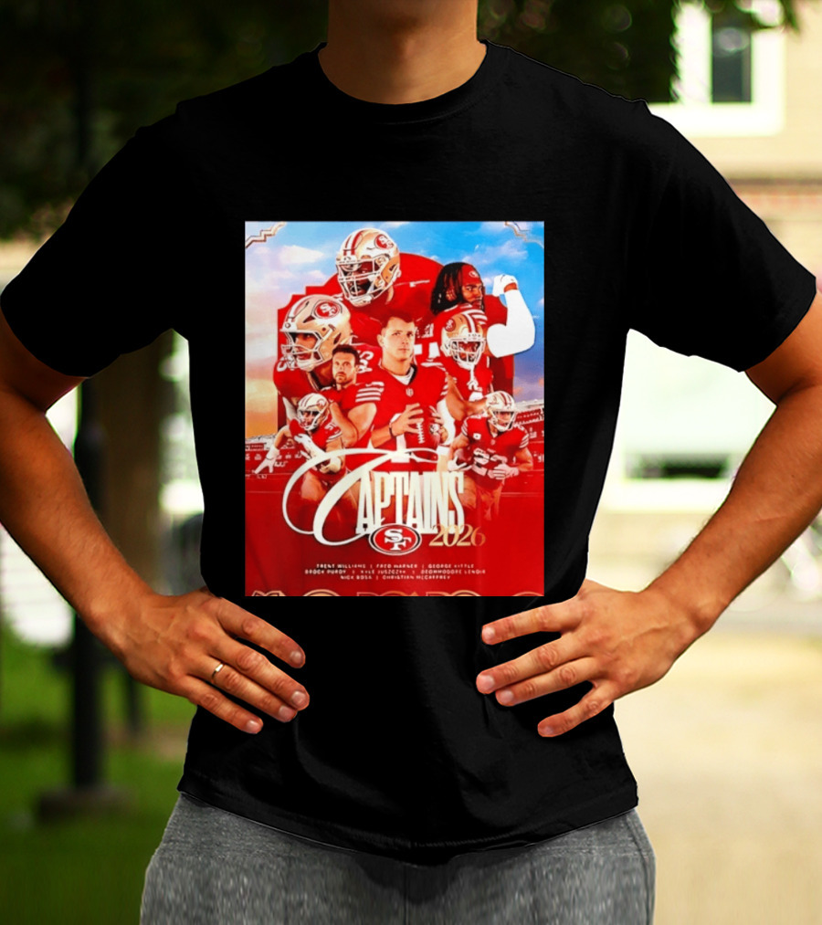 SF 49ers 2026 Captains Williams Warner Kittle Purdy Bosa McCaffrey Juszczyk T-Shirt