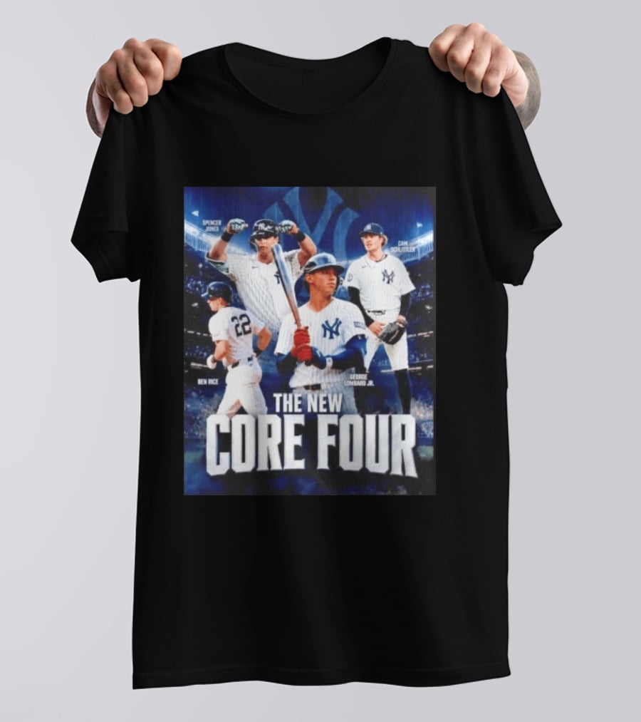 Spencer Jones Ben Rice George Lombard Jr Cam Schlittler The New Core Four NY Yankees T-Shirt