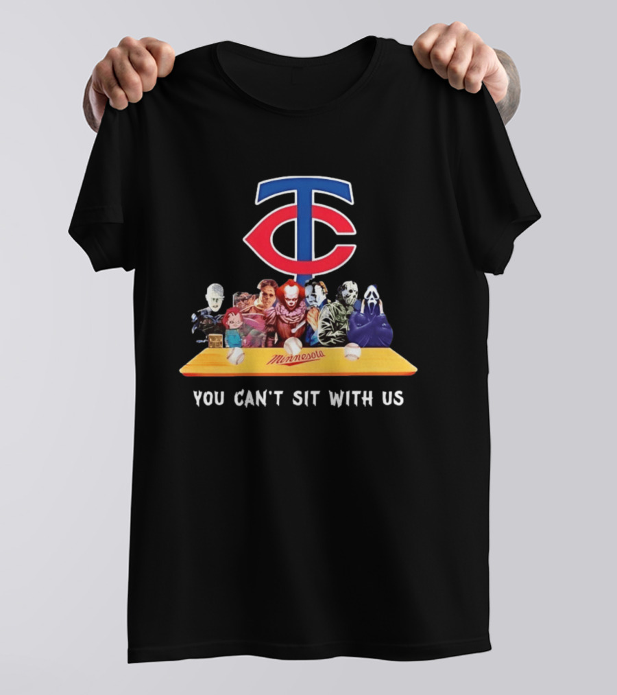 Minnesota Twins Horror Characters You Can't Sit With Us T-Shirt
