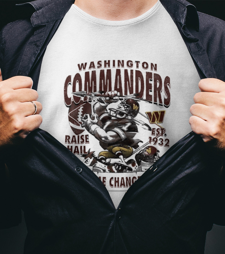 Washington Commanders Raise Hail Game Changers Est 1932 T-Shirt