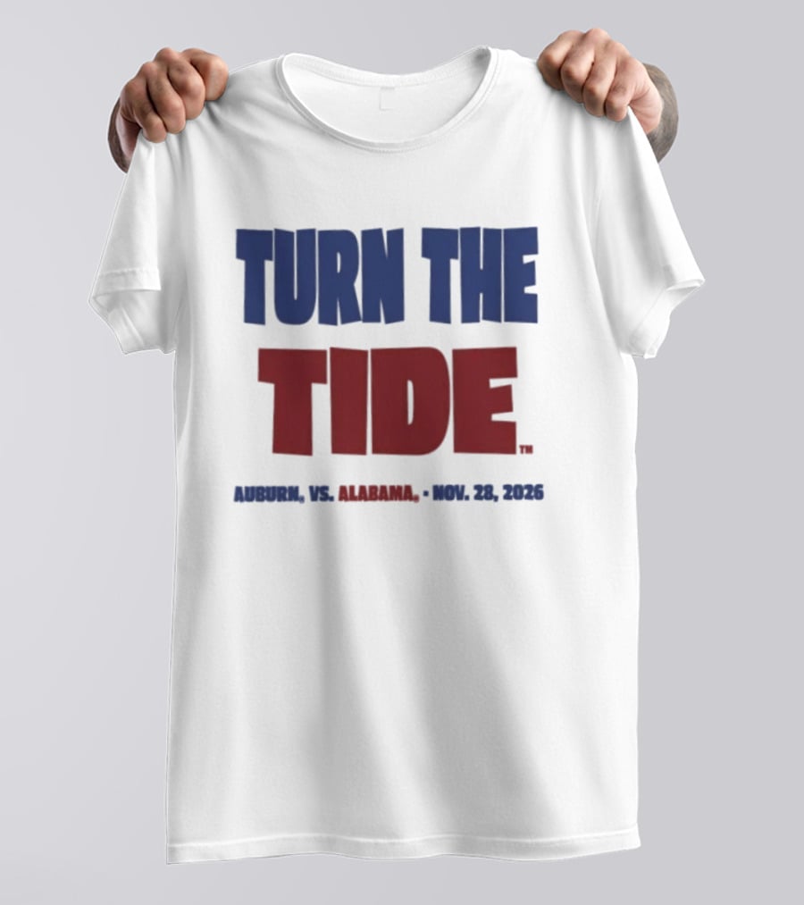 Auburn Vs Alabama Turn The Tide Nov 28 2026 T-Shirt