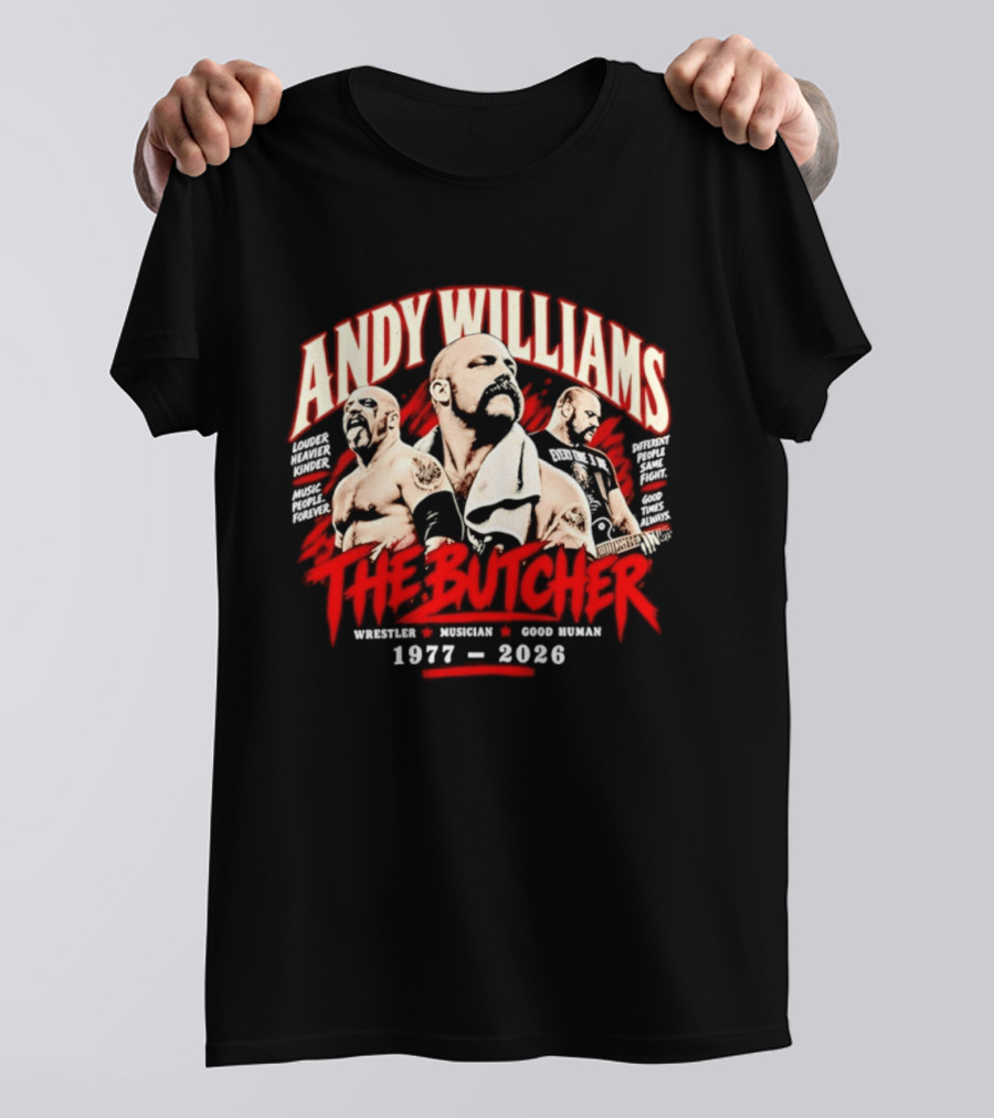 Andy Williams The Butcher Wrestler Musician Good Human 1977 2026 T-Shirt