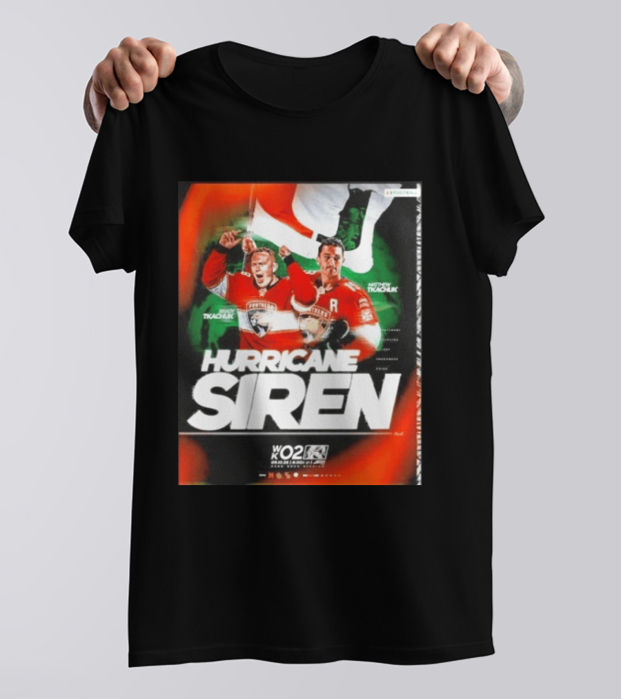 Hurricane Siren Brady And Matthew Tkachuk WK02 Event Panthers Hockey Thursday Night T-Shirt