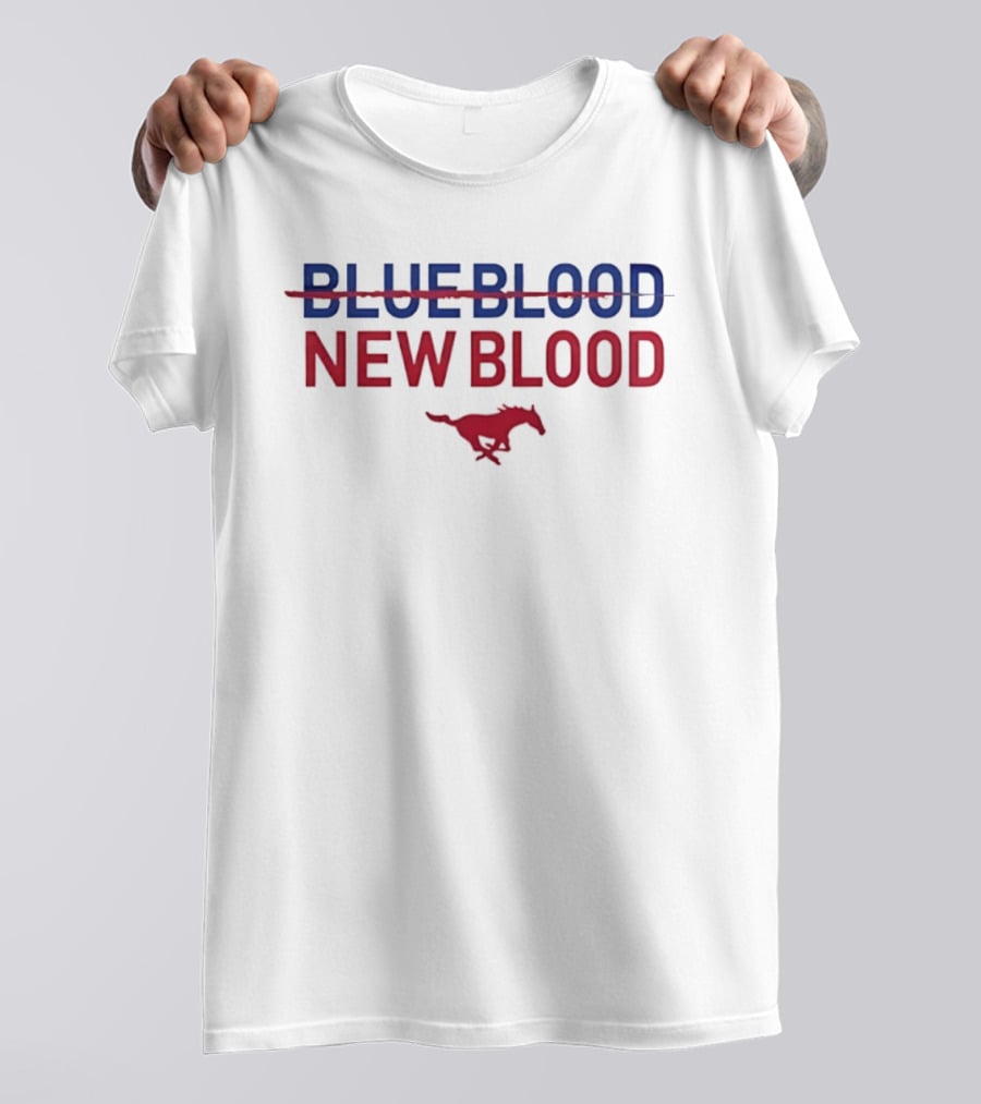 Blue Blood New Blood SMU Mustangs Southern Methodist University T-Shirt