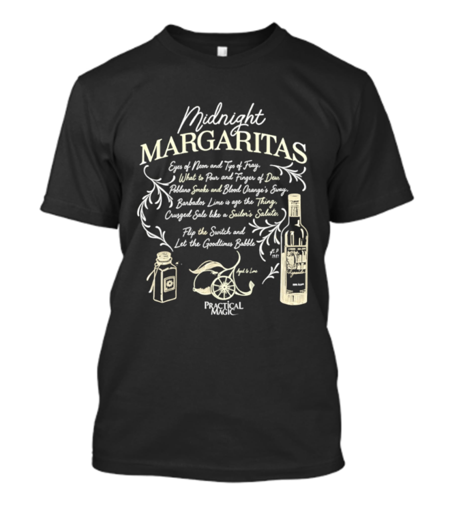 Midnight Margaritas Practical Magic Recipe Lime Tequila Dance Spirits T-Shirt