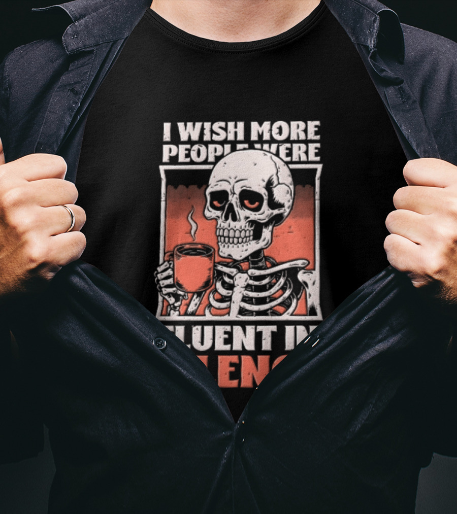 Fluent In Silence Skeleton Holding Coffee Distressed T-Shirt