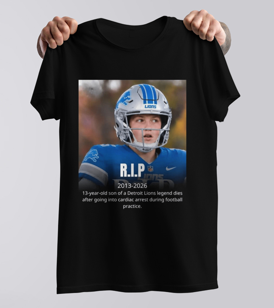 Rip Caden Sorrell Detroit Lions 2013 2026 T-Shirt
