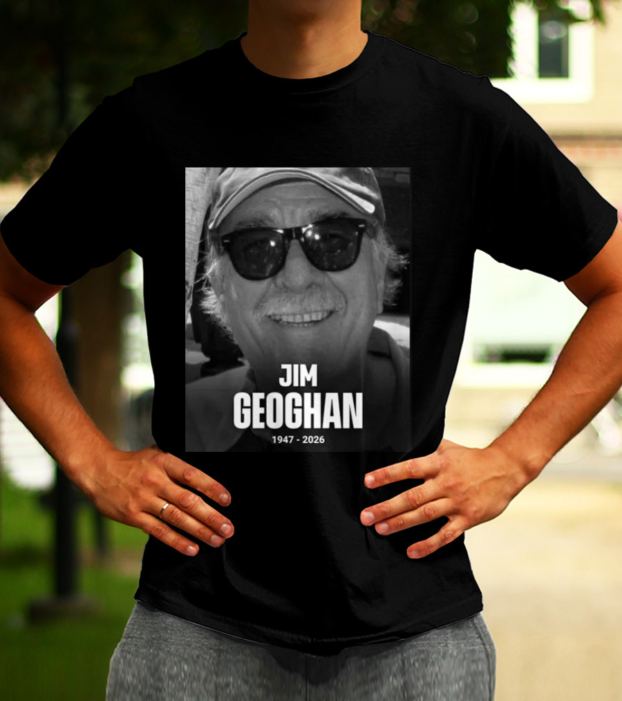 Jim Geoghan 1947 2026 T-Shirt