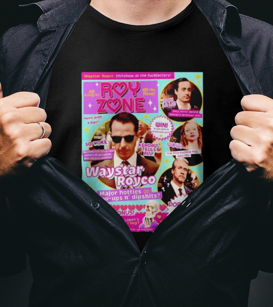 Roy Zone Waystar Royco Magazine Cover Kendall Tells All Roman Shiv Connor Roy T-Shirt