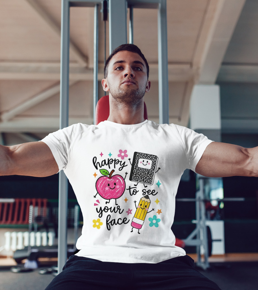 Happy To See Your Face Apple Pencil Notebook School Supplies Teacher T-Shirt