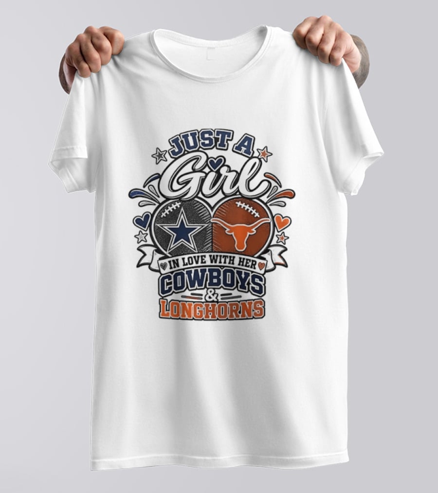 Just A Girl In Love With Her Cowboys And Longhorns Stars Hearts Footballs T-Shirt