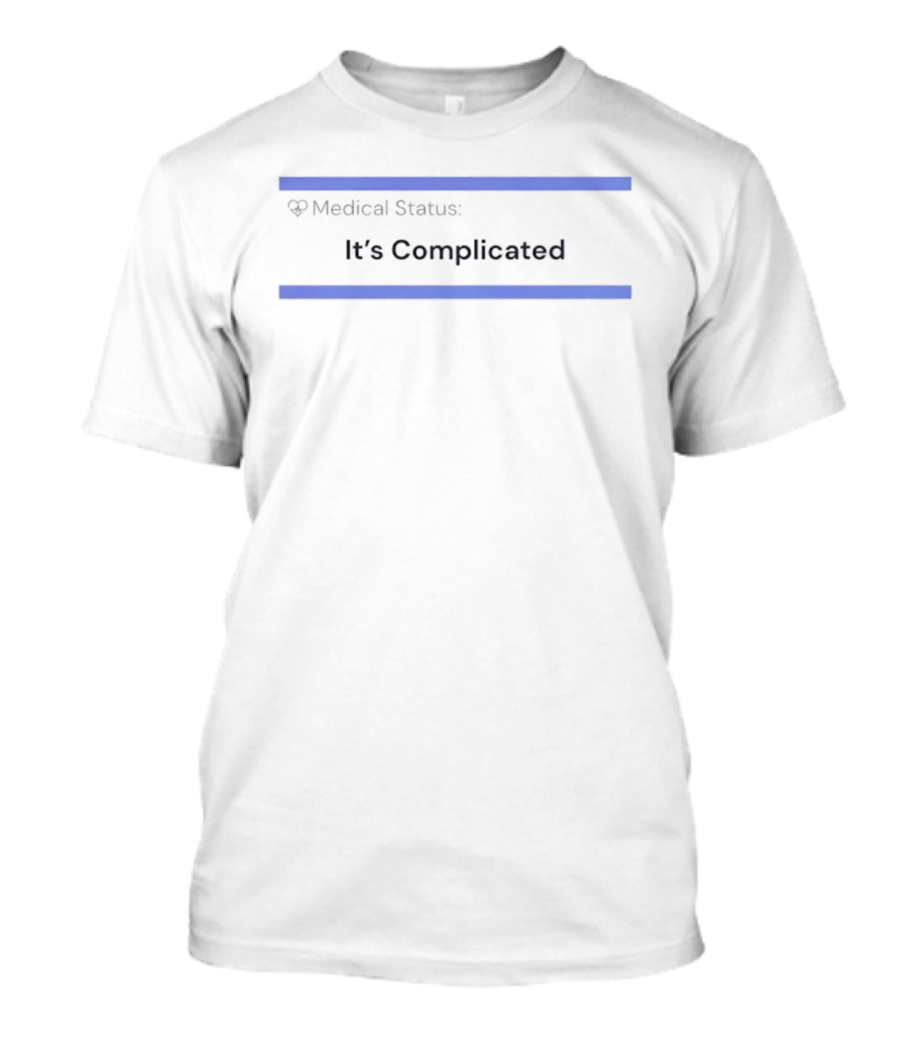 Medical Status It's Complicated Doctor Heartbeat Humor T-Shirt