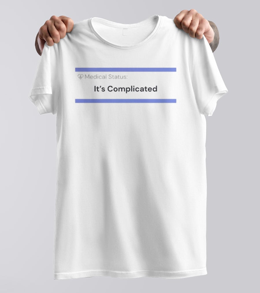 Medical Status It's Complicated Doctor Heartbeat Humor T-Shirt