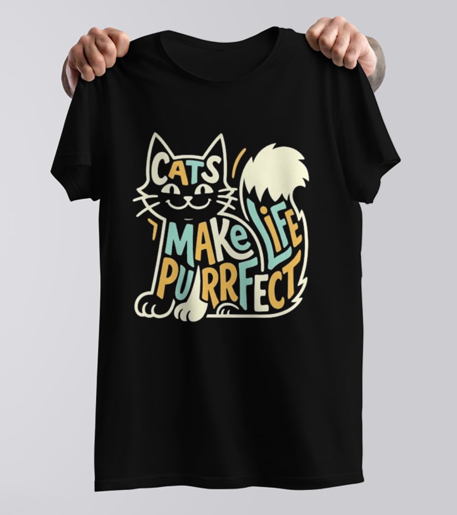 Cats Make Life Purrfect Feline Lover T-Shirt