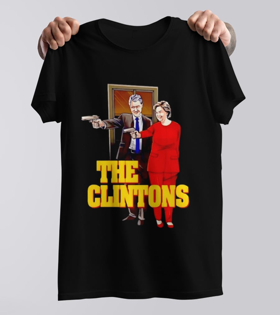 The Clintons Bill And Hillary With Guns T-Shirt