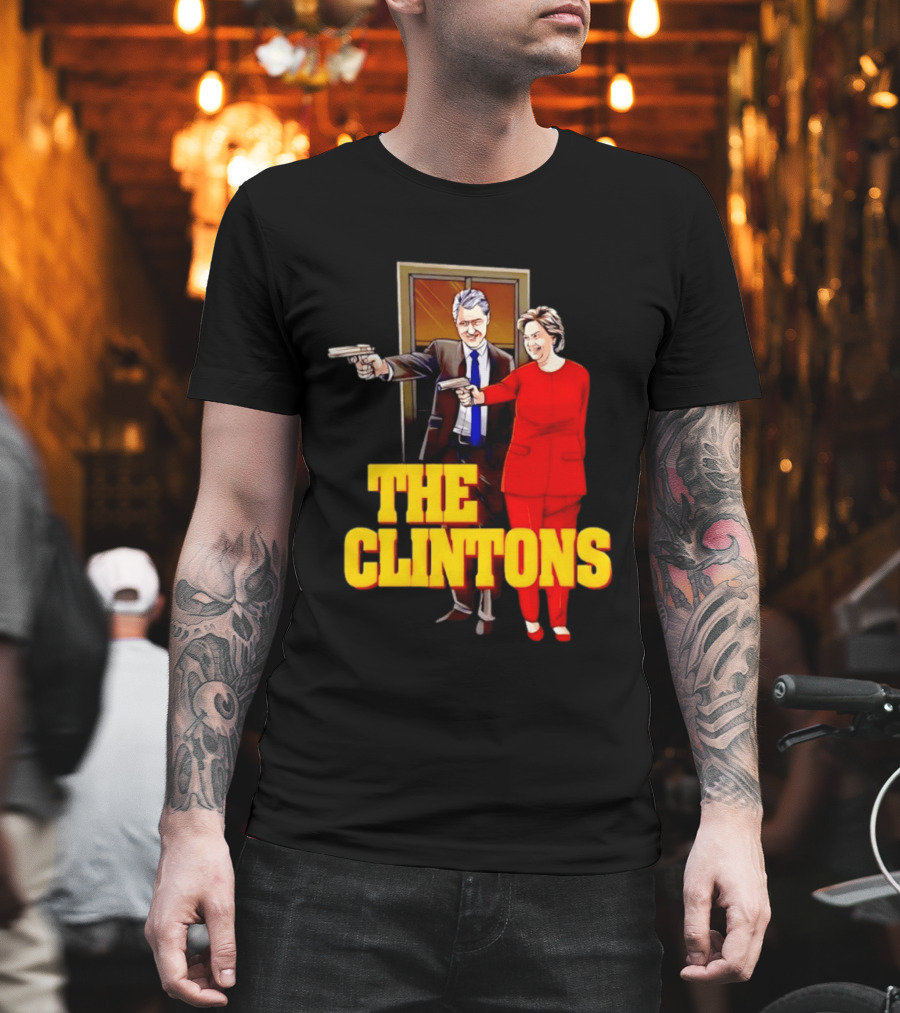 The Clintons Bill And Hillary With Guns T-Shirt