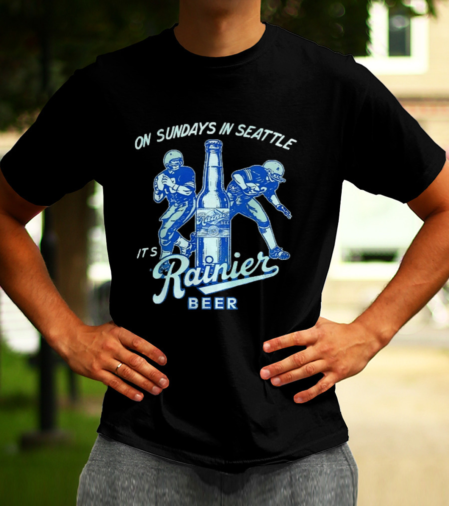 On Sundays In Seattle It's Rainier Beer Football Players And Bottle T-Shirt