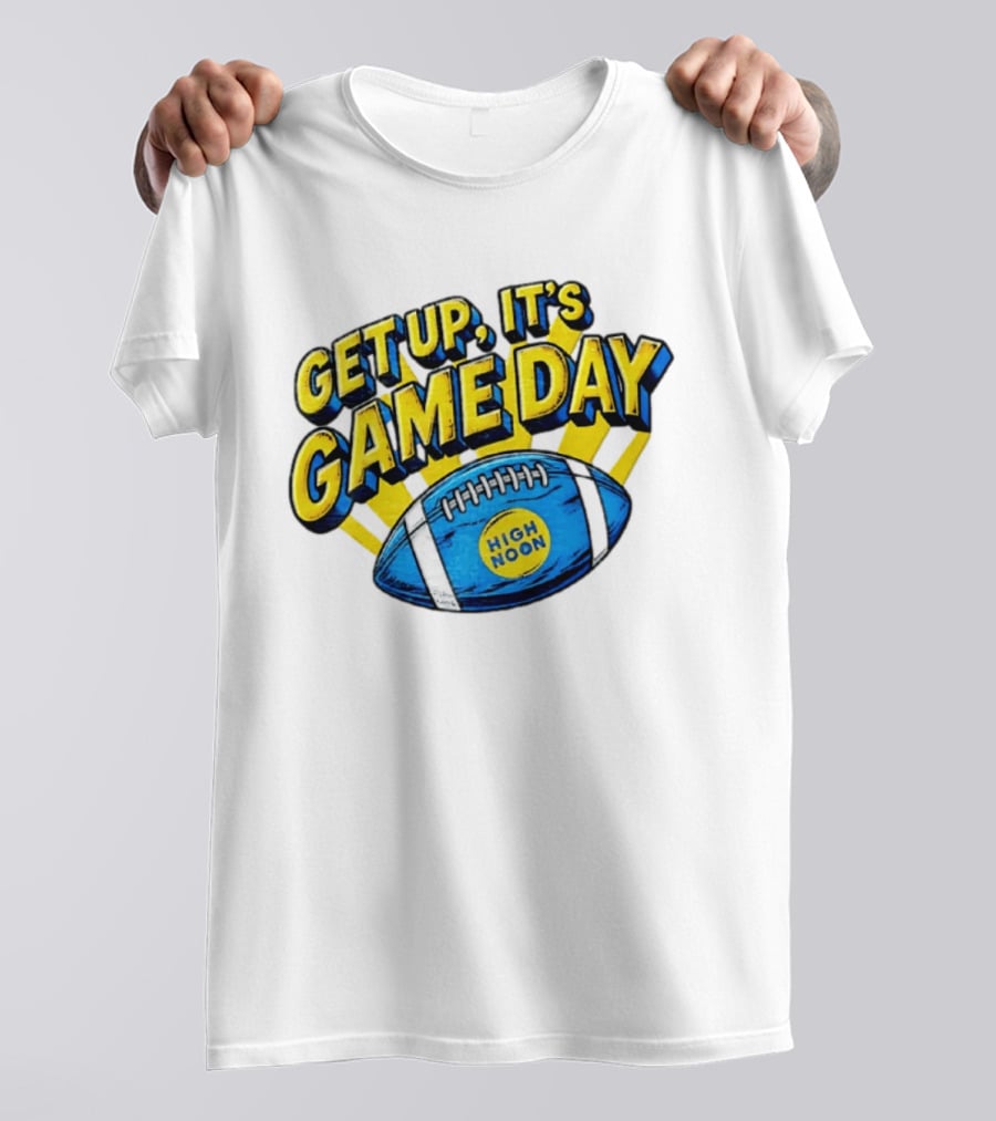 Get Up It's Game Day High Noon Football T-Shirt