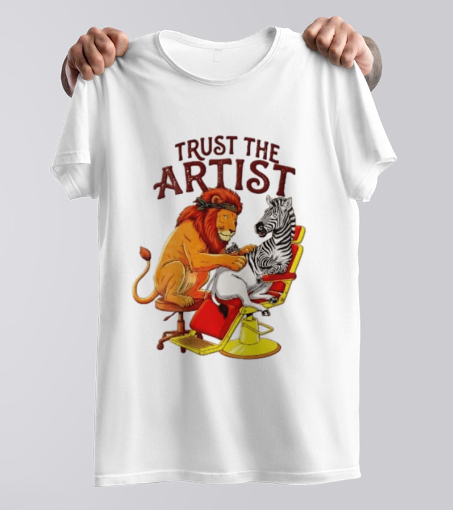 Trust The Artist Lion Tattooing Zebra In Barber Chair T-Shirt